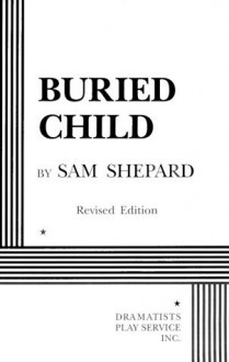 Buried Child - Acting Edition - Sam Shepard