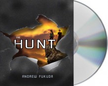 The Hunt - Andrew Fukuda, Sean Runnette