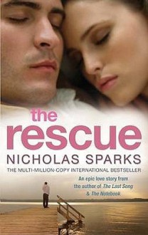 The Rescue - Nicholas Sparks