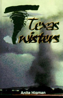 Texas Twisters - Anita Higman