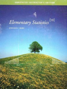 Elementary Statistics, Annotated Instructor's Edition - Johnson