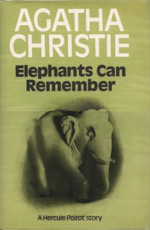 Elephants can Remember - Agatha Christie