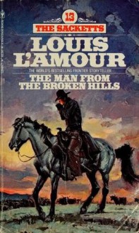 The Man From The Broken Hills - Louis L'Amour