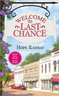 Welcome to Last Chance - Hope Ramsay