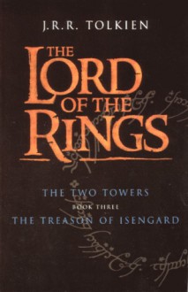 The Treason of Isengard - J.R.R. Tolkien