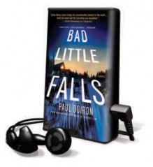 Bad Little Falls (Mike Bowditch #3) - Henry Leyva, Paul Doiron