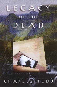 Legacy Of The Dead - Charles Todd