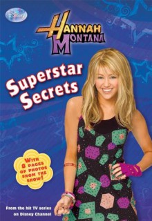 Hannah Montana #18: Superstar Secrets - M.C. King