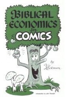 Biblical Economics in Comics - Vic Lockman