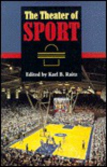 The Theater of Sport - Karl B. Raitz