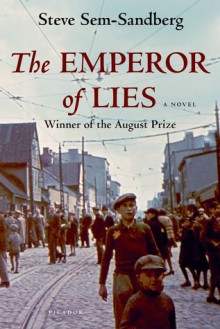 The Emperor of Lies: A Novel - Steve Sem-Sandberg, Sarah Death