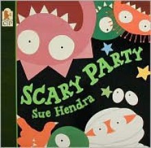 Scary Party - Sue Hendra