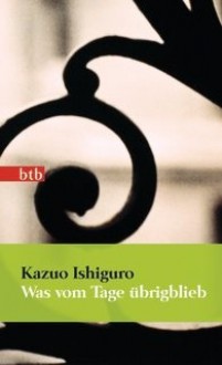 Was vom Tage übrigblieb - Hermann Stiehl, Kazuo Ishiguro