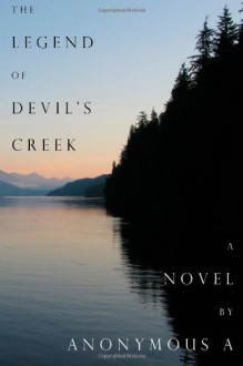 The Legend of Devil's Creek - D.C. Alexander