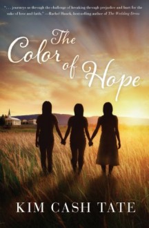 The Color of Hope - Kim Cash Tate