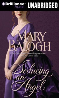 Seducing an Angel (Huxtable Quintet #4) - Mary Balogh, Anne Flosnik