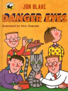 Danger Eyes (Yellow Bananas) - Jon Blake