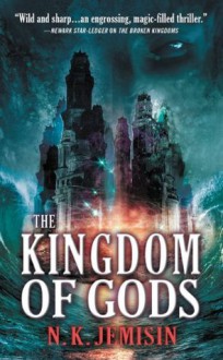 The Kingdom of Gods (The Inheritance Trilogy) - N.K. Jemisin