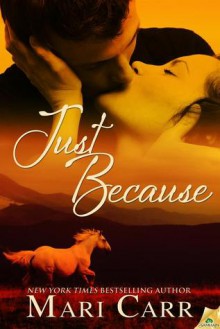 Just Because - Mari Carr