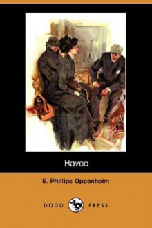 Havoc - E. Phillips Oppenheim