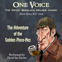 The Adventure of the Golden Pince-Nez - Arthur Conan Doyle