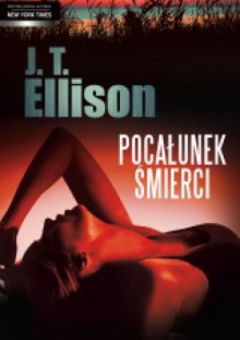 Pocałunek śmierci - J. T. Ellison