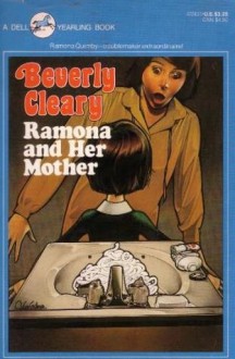 Ramona and Her Mother - Beverly Cleary