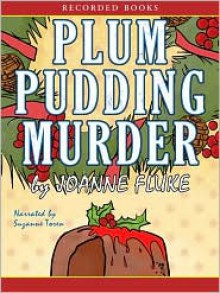 Plum Pudding Murder (Hannah Swensen, #12) - Joanne Fluke, Inc. ?2009 H. L. Swensen, Suzanne Toren