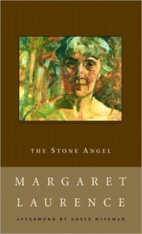 The Stone Angel - Margaret Laurence