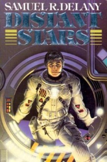 Distant Stars - Samuel R. Delany