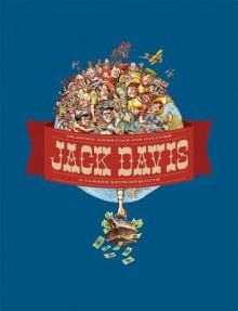 Jack Davis: Drawing American Pop Culture: A Career Retrospective - Jack Davis