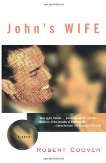 John's Wife - Robert Coover, Elina D. Nudelman