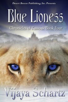 Blue Lioness - Vijaya Schartz