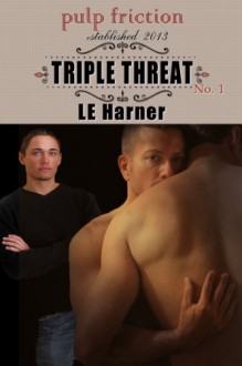 Triple Threat - Laura Harner