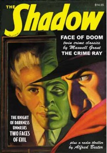 "Face of Doom" & "The Crime Ray" (The Shadow Volume 39) - Walter B. Gibson, Maxwell Grant