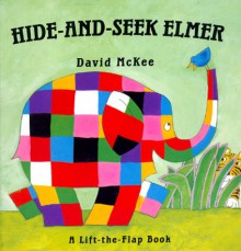 Hide-And-Seek Elmer - David McKee