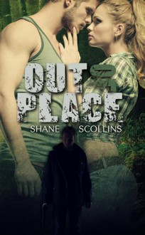 Out of Place - Shane Scollins