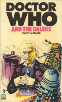 Doctor Who In An Exciting Adventure With The Daleks - David Whitaker