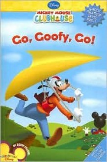 Go Goofy, Go! - Sheila Sweeny Higginson