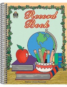 Record Book - Teacher Created Resources