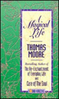 A Magical Life (2 Cassettes), Vol. 2 - Thomas Moore