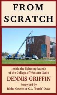 From Scratch - Dennis Griffin