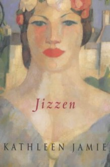 Jizzen - Kathleen Jamie