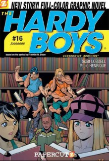 The Hardy Boys #16: Shhhhhh! - Scott Lobdell, Paulo Henrique