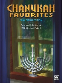 Chanukah Favorites Chanukah Favorites - Robert Schultz