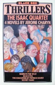 The Isaac Quartet - Jerome Charyn