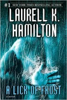 A Lick of Frost (Meredith Gentry Series #6) - Laurell K. Hamilton