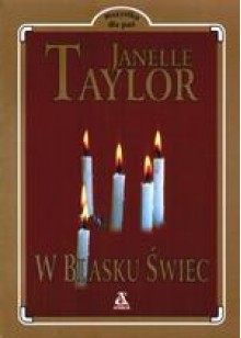 W blasku świec - Janelle Taylor