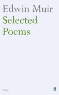 Selected Poems - Edwin Muir