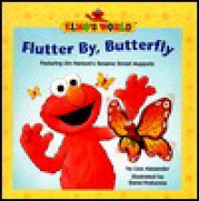 Flutter By, Butterfly - Liza Alexander, David Prebenna